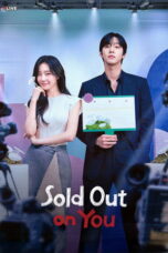 Sold Out on You (2026) On Going